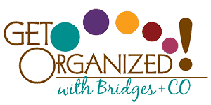 Get Organized with Bridges Professional Organizing Service